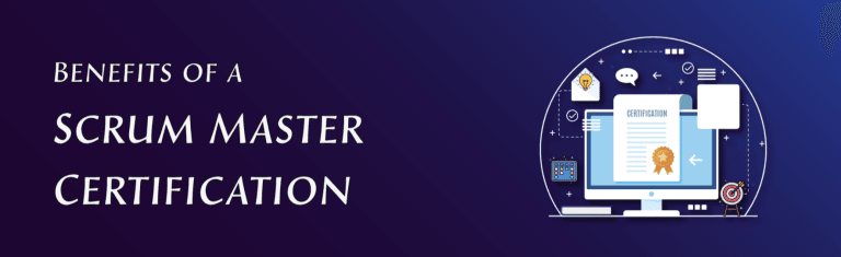 Benefits of a SCRUMMASTER Certification