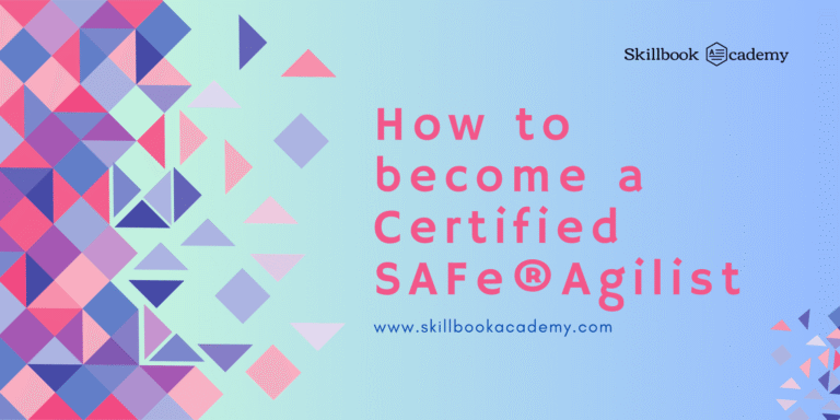 SAFe® Certification: How to become a Certified SAFe® Agilist