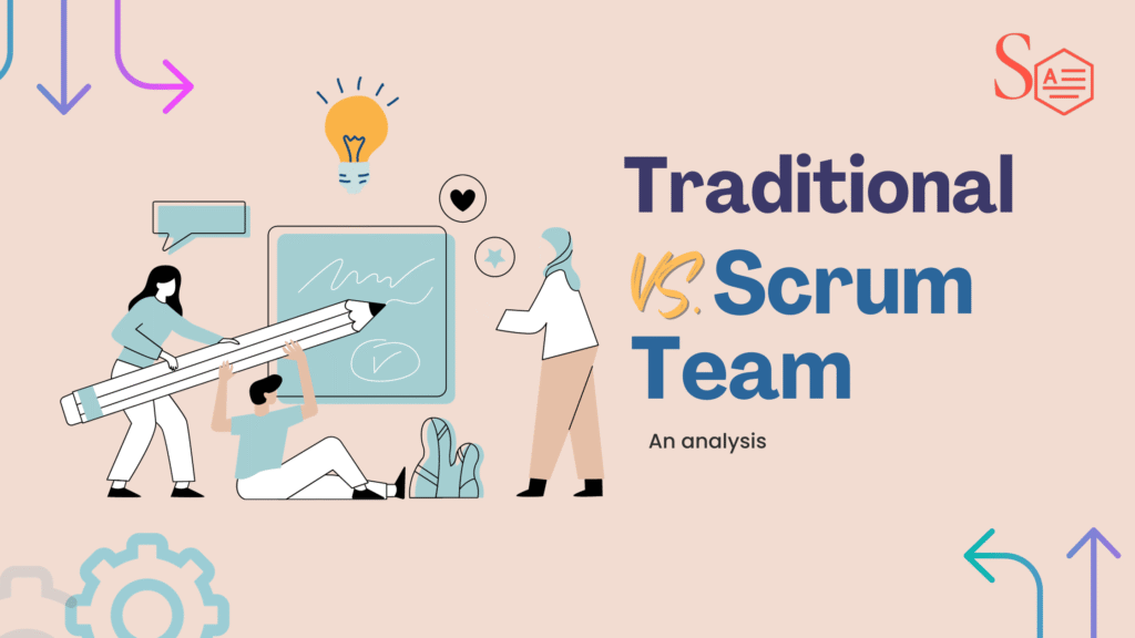 Traditional-Vs.-Scrum Team | Skillbook Academy