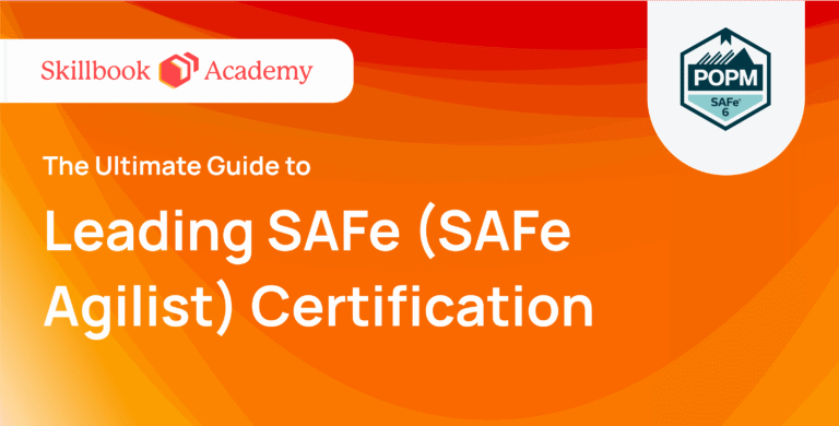 The Ultimate Guide to Leading SAFe (SAFe Agilist) Certification
