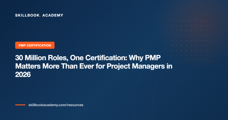 Skillbook Academy banner with the headline "30 Million Roles, One Certification: Why PMP Matters More Than Ever for Project Managers in 2026" on a blue background with a PMP Certification label.
