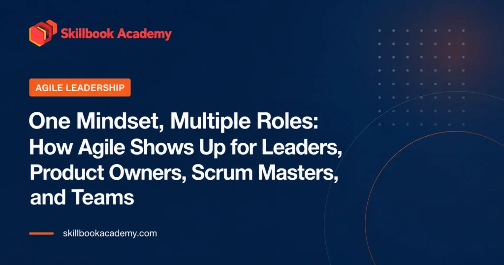 Skillbook Academy Agile leadership banner for leaders, product owners, scrum masters, and teams